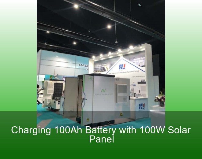 Charging 100Ah Battery with 100W Solar Panel